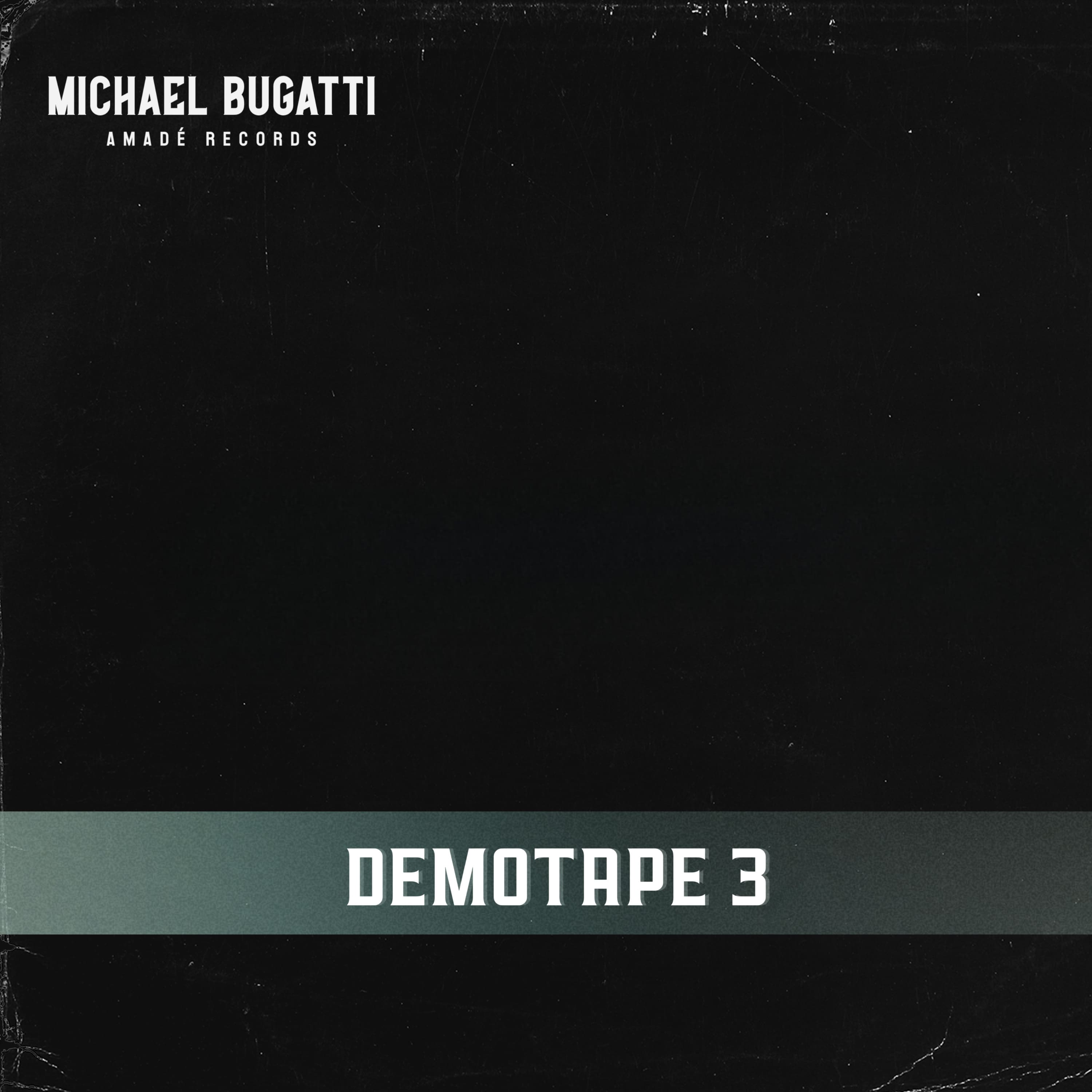 Michael Bugatti - Demotape 3
